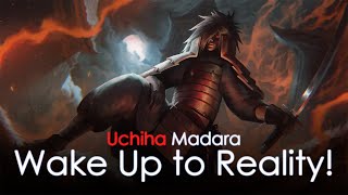 Wake Up to Reality! - Uchiha Madara Speech [JAP]