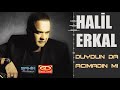 Halil Erkal - Duydunda Acımadınmı