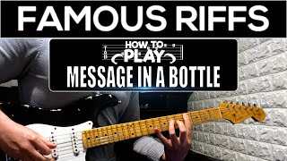 Famous Guitar Riffs: How To Play Message In A Bottle (The Police) Lesson + Tab