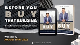Book Launch: Before You Buy That Building