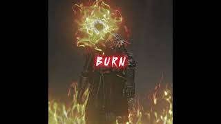 Id Let The Whole World Burnjust For You