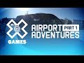 XGAMES Airport Adventures: Part 1