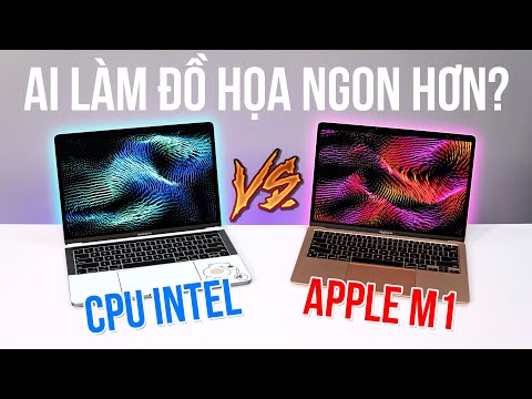MacBook làm đồ họa 2D: Chọn CPU INTEL hay APPLE M1? (2021)