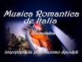 LAS MAS BELLAS CANCIONES DE AMOR DE ITALIA, MOMENTOS, PIANO, INSTRUMENTAL