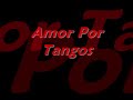view Amor Por Tango