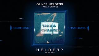 Watch Oliver Heldens Take A Chance video