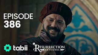 Diriliş Ertuğrul 386. Bölüm