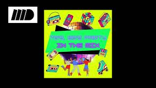 70S 80S Party - In The Mix Oct 2026 Mixed By Matt David