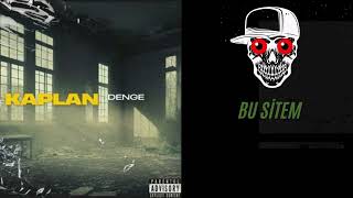 Kaplan - Bu Sitem