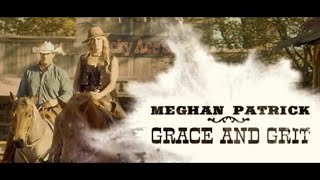 Meghan Patrick - Grace & Grit