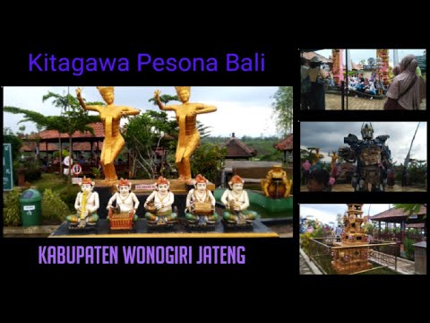 Review obyek wisata yang VIRAL Diwonogiri || (Pesona Bali Kitagawa) Terbaru 2021