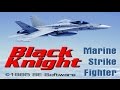 [Black Knight: Marine Strike Fighter - Игровой процесс]