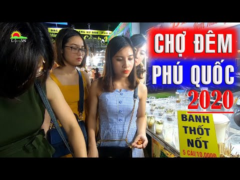 Chợ Đêm Phú Quốc ấn tượng MỚI NHẤT từ Tour Du lịch Phú Quốc 2020 | Life in VN