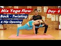 Day-6 Mix Yoga Flow - Backbend - Twisting - Splits & Hand Balance | Yograja