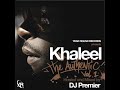 Khaleel - Nobody Tryna Hear Ya (Produced by Dj Premier)