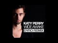 Katy Perry - Wide Awake (Dyro Remix)