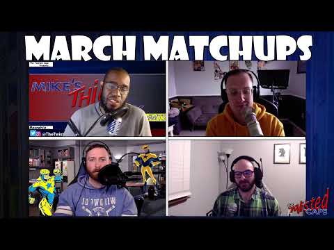 MARCH MATCHUPS Continues Night 3!!