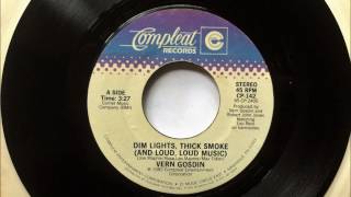 Watch Vern Gosdin Dim Lights Thick Smoke and Loud Loud Music video