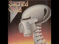 Sacred Child - Chariots of Fire (with David Reece)