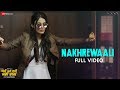 Nakhrewaali - Full Video | Mard Ko Dard Nahi Hota | Abhimanyu Dassani & Radhika Madan | Karan & Saba