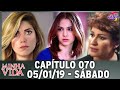 Minha Vida 05/01/18 (05 de Janeiro) Sábado (Capítulo 70) Resumo Completo