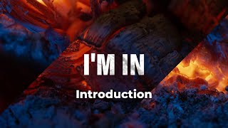 I'm In Introduction
