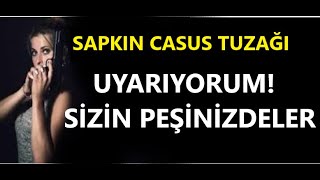 Sapkin Casus Tuzagi Hedef Si̇zsi̇ni̇z