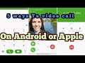 5 BEST APPS to Video call with on Android or Apple phones