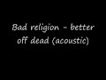better off dead