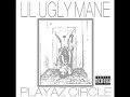 Lil Ugly Mane - Playaz Circle: Pre Mediation (The First Prophecy) [Full Album]