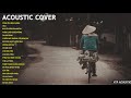Mashup Tình Yêu Màu Nắng - Những Bản Acoustic Hay Nhất Mọi Thời Đại