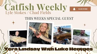 Catfish Weekly 421 With Guest Tera Lindsay and Luke Hentges