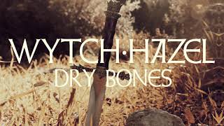Watch Wytch Hazel Dry Bones video