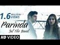 Parinda | Jal The Band | Official Music Video | Goher Mumtaz featuring Nazish Jahangir