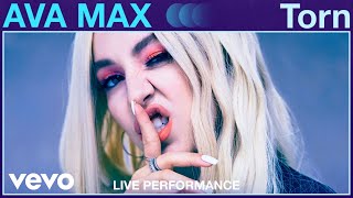 Ava Max - “Torn” Live Performance | Vevo