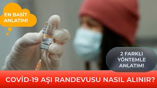 Covid 19 Aşı Randevusu Nasıl Alınır? Korona Aşı Randuvusu Alma