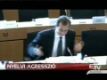 Európai Parlament 2011 - "Beszélj románul, tee !!!"