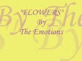 "Flowers" By The Emotions. Created by B.Vitolio
