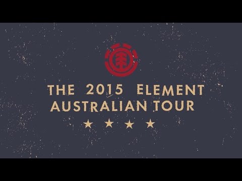 2015 Element Australia Tour Annoucement