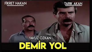 Demir Yol | Türk Filmi | FULL | TARIK AKAN | FİKRET HAKAN