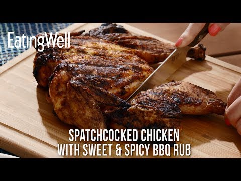 VIDEO : spatchcocked chicken with sweet & spicy bbq rub | eatingwell - this whole grilledthis whole grilledchicken recipeis the perfect focal point of your next backyard bbq! see how to spatchcock (or butterfly) athis whole grilledthis wh ...