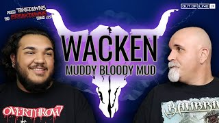 From Takedowns To Breakdowns - Wacken Muddy Bloody Mud