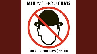 Watch Men Without Hats I Know Their Names video