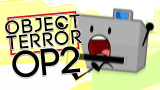 Object Terror Opening 2 Episodes 3 - 5