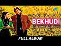 Bekhudi | Mujhe Kya Pata Tera Ghar | Tu Kahan | Kumar Sanu | Asha Bhosle | Kamal Sadanah | Kajol