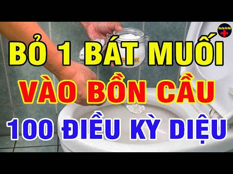 Vứt 1 Ít Muối Vào Bồn Cầu, KẾT QUẢ BẤT NGỜ Khiến Triệu Người Làm Theo