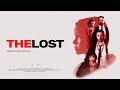 The Lost | Trailer | Available Now
