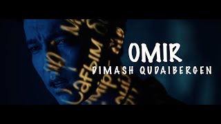 Dimash Qudaibergen - Omir