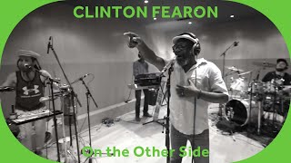 Watch Clinton Fearon On The Other Side video
