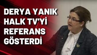 Aile Bakanı Derya Yanık: Bize inanmayan Halk TV izlesin
